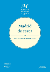 Programa Madrid de cerca. Distritos anfitriones PDF, 16 Mbytes