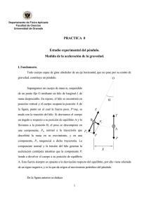 PRACTICA 0 Estudio experimental del péndulo. Medida de la