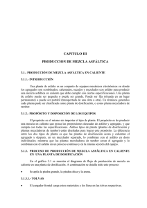 CAPITULO III PRODUCCION DE MEZCLA ASFÁLTICA