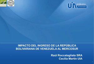 (CMC). Se formaliza el ingreso de Venezuela al MERCOSUR 12