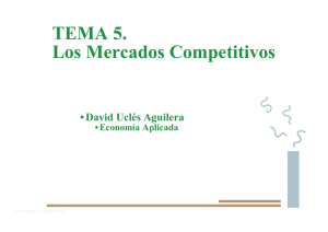 Tema 5. Los mercados competivos
