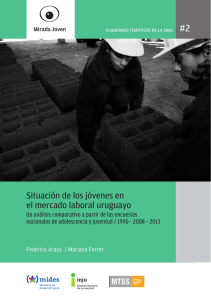 Situación de los jóvenes en el mercado laboral uruguayo