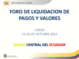 Banco Central del Ecuador - Foro de Liquidación de Pagos y