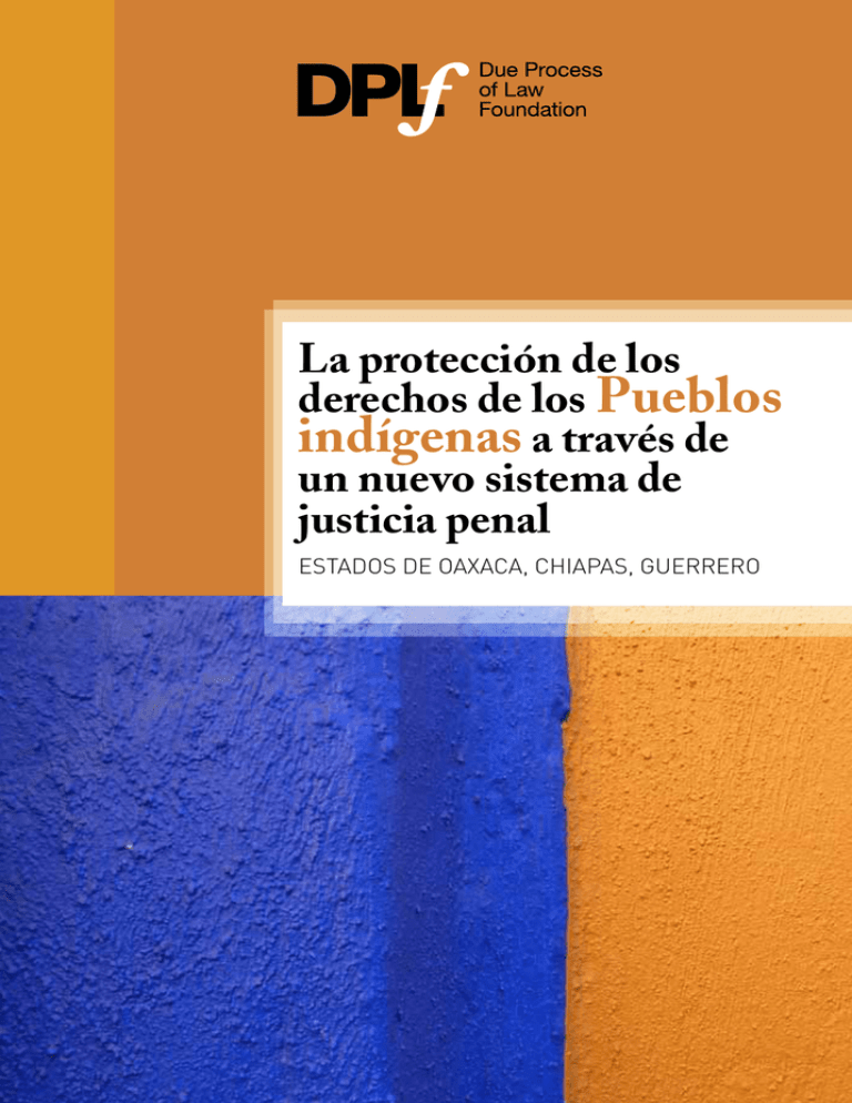 La Protección De Los Derechos De Los Pueblos Indígenas A