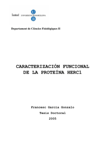 CARACTERIZACIÓN FUNCIONAL DE LA PROTEÍNA HERC1