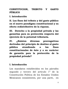 CONSTITUCION, TRIBUTO Y GASTO PÚBLICO I. Introducción II