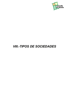 VIII.-TIPOS DE SOCIEDADES