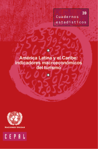 América Latina y el Caribe: Indicadores macroeconómicos del turismo