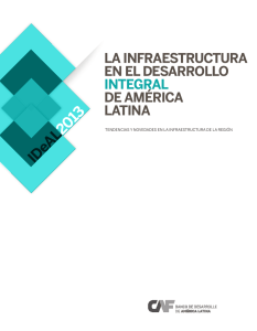 La infraestructura en el desarrollo integral de América Latina