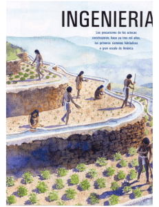 Ingeniería Hidráulica en el México Prehistórico. Por: S. Christopher