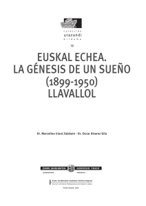 euskal echea. la génesis de un sueño (1899-1950
