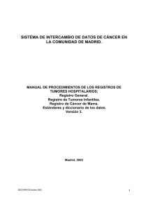 SISTEMA DE INTERCAMBIO DE DATOS DE CÁNCER EN LA