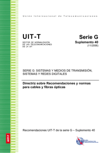 UIT-T Rec. Serie G Suplemento 40 (11/2006) Directriz sobre