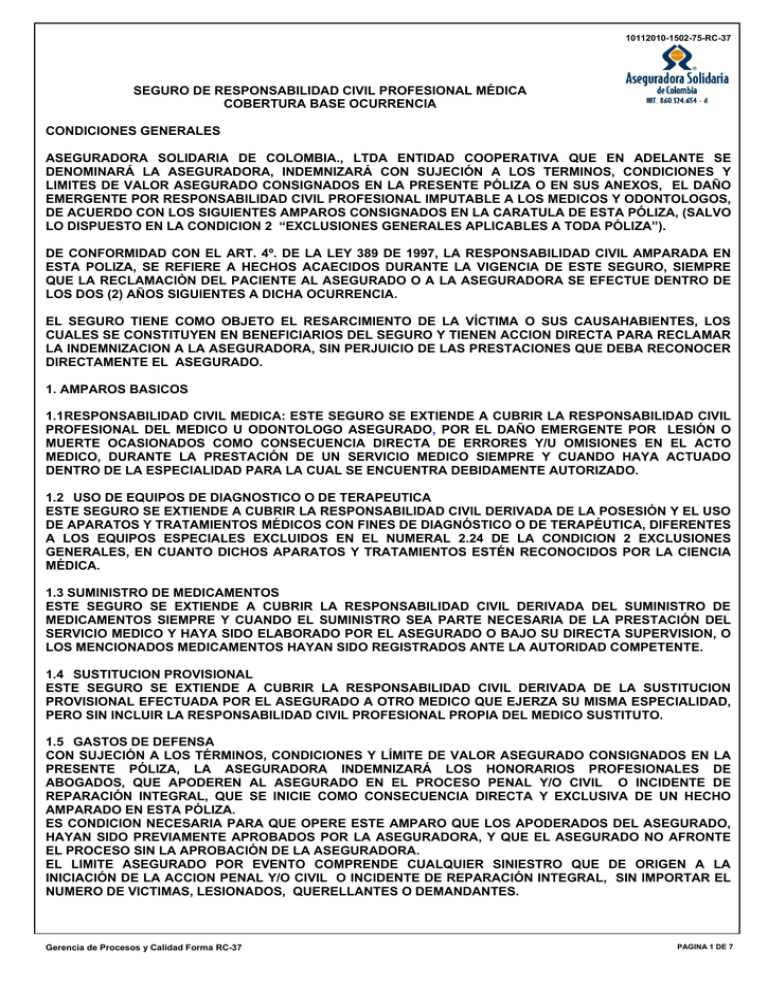 Condiciones generales poliza respónsabilidad civil medica Condiciones generales poliza respónsabilidad civil medica