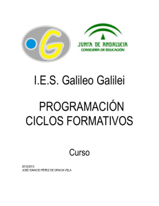 I.E.S. Galileo Galilei PROGRAMACIÓN CICLOS FORMATIVOS