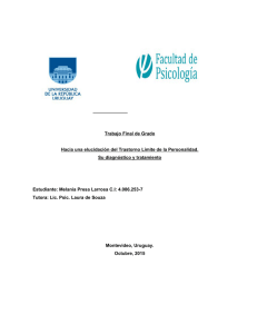 Trabajo Final de Grado Hacia una elucidación del Trastorno Límite