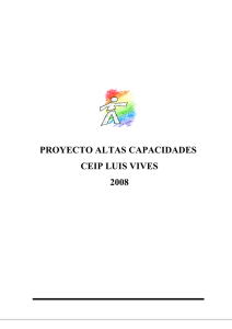 PROYECTO ALTAS CAPACIDADES CEIP LUIS VIVES 2008