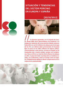 Situación y tendenciaS del Sector porcino en
