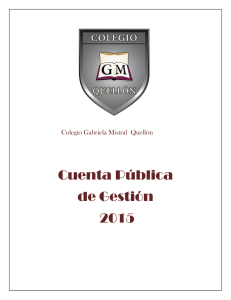 Cuenta Pública de Gestión 2015 - Colegio Gabriela Mistral Quellón