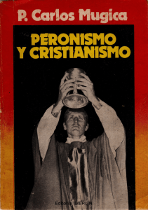 Carlos Mugica - Peronismo y Cristianismo