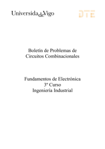 Boletín de Problemas de Circuitos Combinacionales Fundamentos