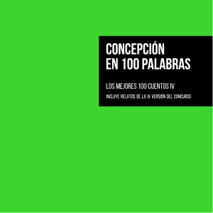 Los Mejores 100 Cuentos IV - Concepción en 100 palabras