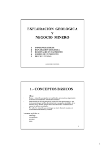 EXPLORACIÓN GEOLÓGICA Y NEGOCIO MINERO 1