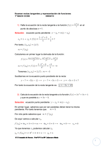 Examen rectas tangentes y representación de funciones 1º BACH