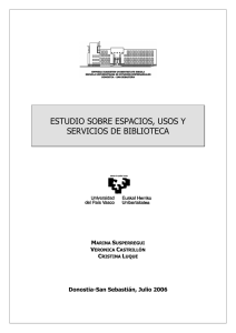 Estudio sobre espacios, usos y servicios de biblioteca (informe)