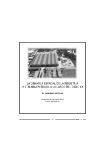 la dinámica espacial de la industria instalada en brasil a