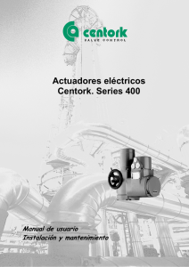 Actuadores eléctricos Centork. Series 400