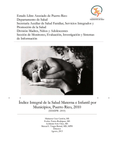 Indice Integral de la Salud Materna e Infantil por Municipios PR 2010