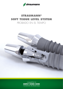 straumann® soft tissue level system probado en el tiempo