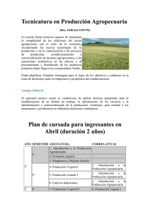 Tecnicatura en Producción Agropecuaria Plan de cursada para