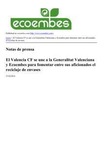El Valencia CF se une a la Generalitat Valenciana y Ecoembes para