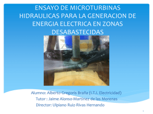 ensayo de microturbinas hidraulicas para la generacion de energia