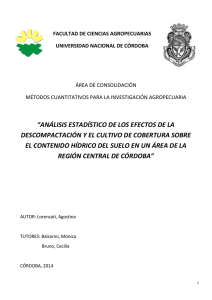 análisis estadístico de los efectos de la descompactación y el cultivo