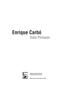 Dossier de prensa Enrique Carbó. Todo Pirineos