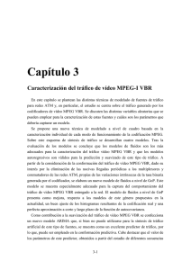 Capítulo 3 Caracterización del tráfico de vídeo MPEG