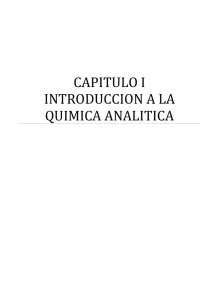 CAPITULO I INTRODUCCION A LA QUIMICA ANALITICA