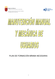 Manutención manual y mecánica de usuarios