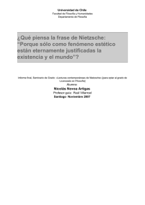 ¿Qué piensa la frase de Nietzsche: “Porque sólo como