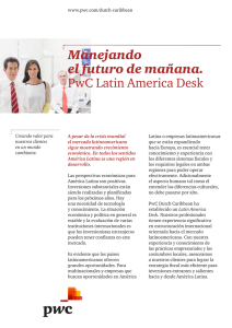 Manejando el futuro de mañana. PwC Latin America Desk