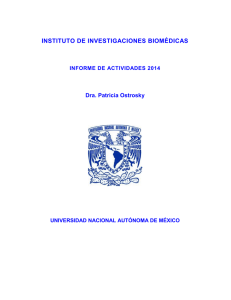 Informe de Actividades 2014 - Instituto de Investigaciones Biomédicas