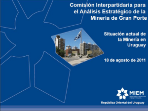 Diapositiva 1 - Cámara de Industria Minera del Uruguay