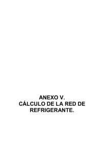 Anexo V_Cálculo Red de Refrigerante