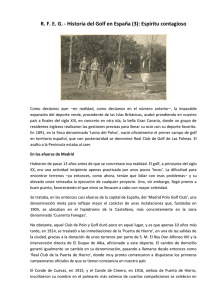 R. F. E. G. - Historia del Golf en España (3): Espíritu contagioso