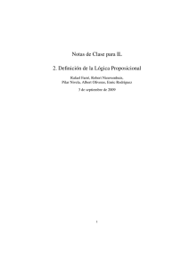 Notas de Clase para IL 2. Definici´on de la L´ogica Proposicional