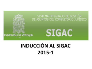 INDUCCIÓN AL SIGAC 2014-1