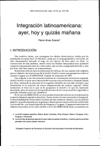 Integracion Iatinoamericana: ayer, hoy y quizas mañana